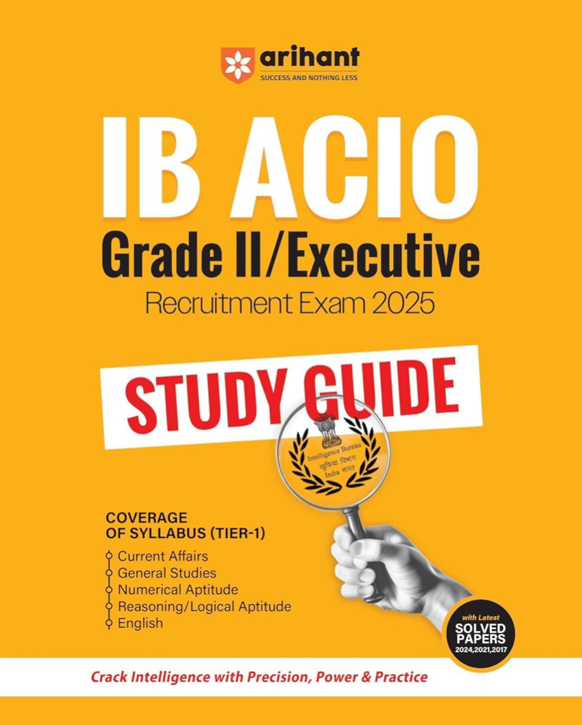 Arihant IB ACIO Grade-II Executive Recruitment Exam 2025 Study Guide[English Medium]