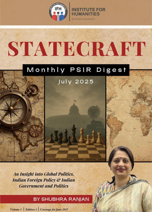 STATECRAFT Monthly PSIR Digest July 2025 Edition By Shubhra Ranjan[English Medium]
