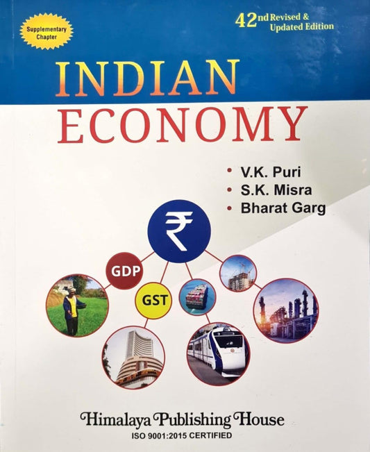 Indian Economy 42nd Edition By  Bharat Garg, S. K. Misra, V.K. Puri Himalaya Publishing[English Medium]2024Ed