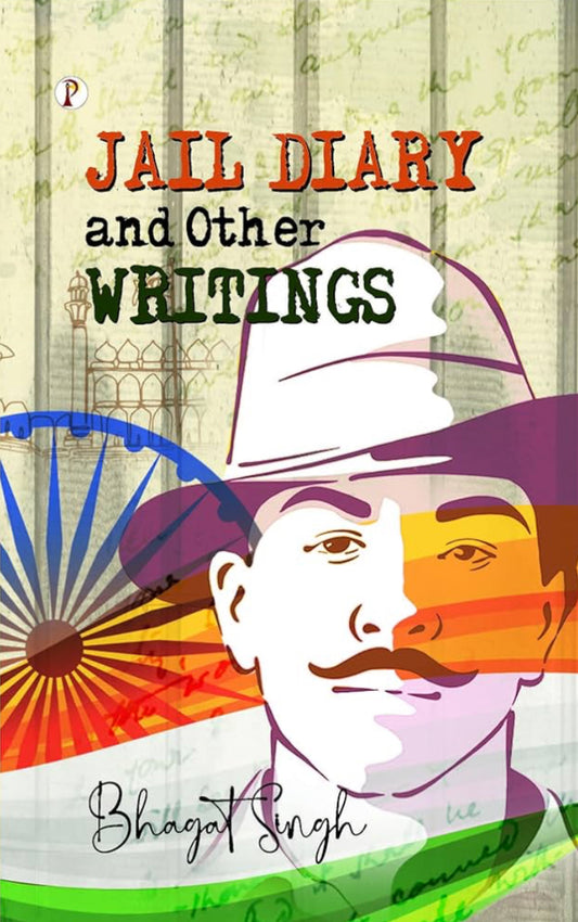 Jail Diary & Other Writings Bhagat Singh[English Medium]