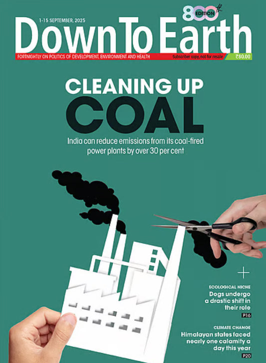Down to Earth Fortnightly September 1-15 2025 Edition[English Medium]