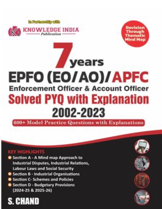 Knowledge India 7 Years EPFO (EO/AO)/APFC Solved PYQ with Explanation 2002-2023 600+ Model Practice Questions[English Medium]