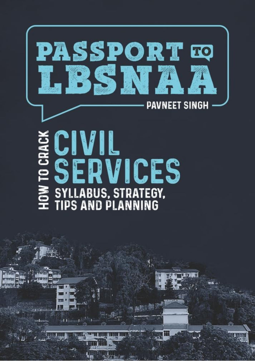 Passport to LBSNAA by Pavneet Singh 2nd Edition How to Crack Civil Services  Syllabus, Strategy, Tips & Planning