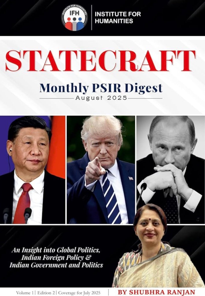 STATECRAFT Monthly PSIR Digest August 2025 Edition By Shubhra Ranjan[English Medium]