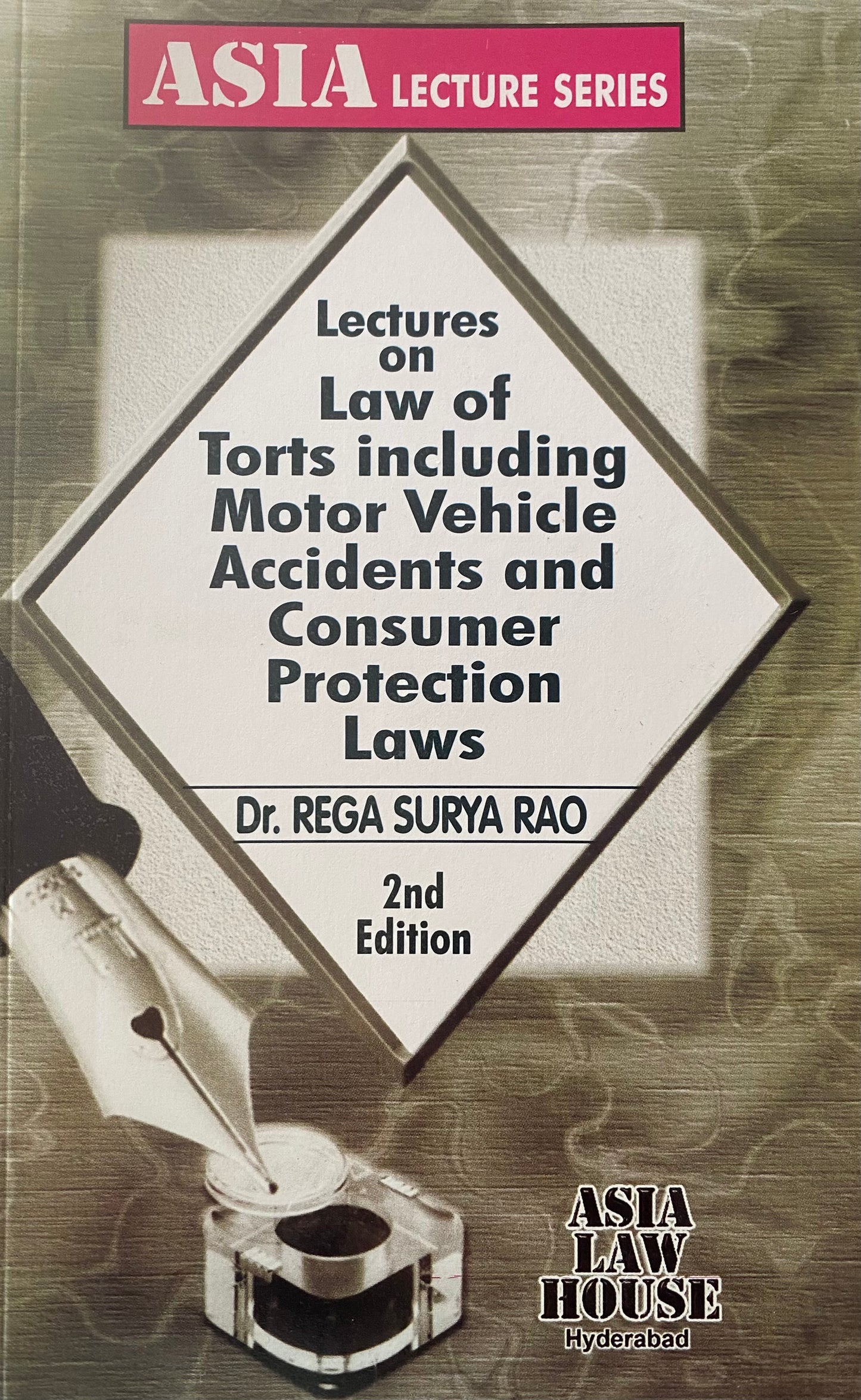 Lectures on Law of Torts incluiding Motor vehicle Accidents and Consumer Protection Laws[English Medium]