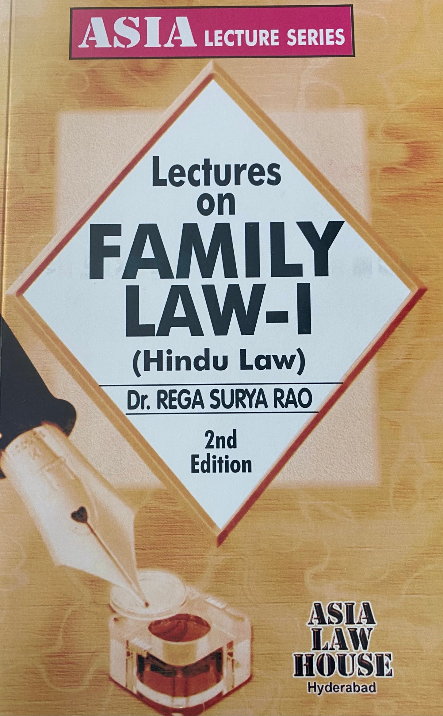 Lectures on Family Law I (Hindu Law) By Dr Rega Surya Rao[English Medium]