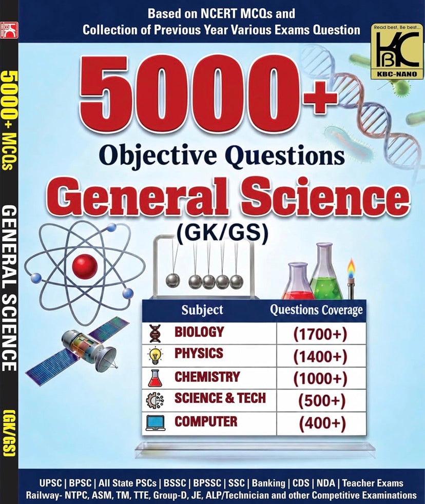 KBC Nano 5000+ Objective Questions General Science (GK/GS) Based on NCERT[English Medium]