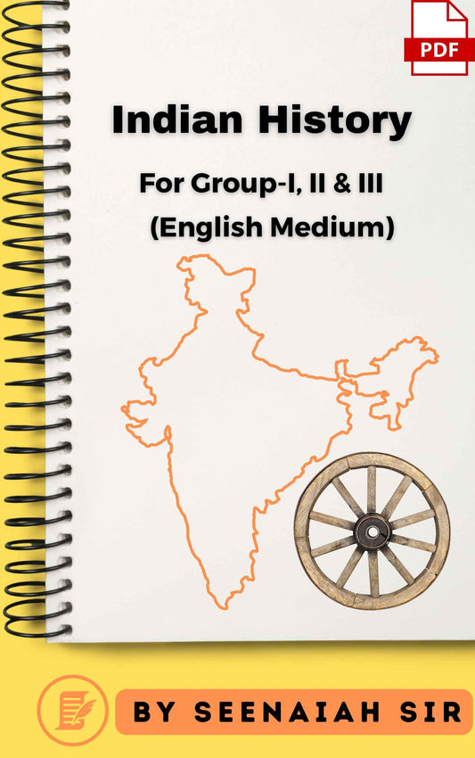 Indian History for Group-I, II & III (Hand Written Class Notes)[English Medium]