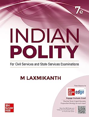 Indian Polity by M Laxmikanth [English Medium]July 2023 7th Edition UPSC Civil Services Exam