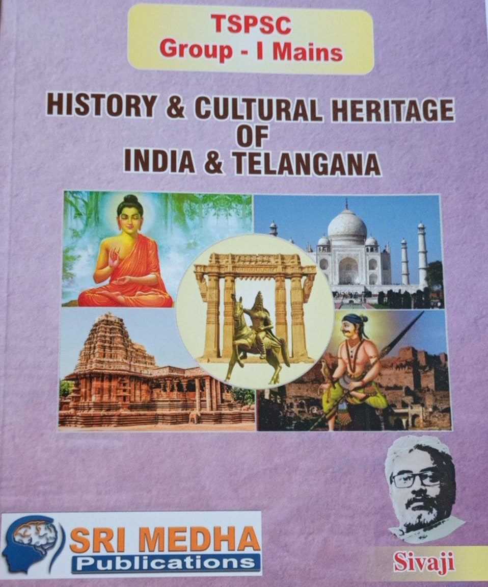 TSPSC Group1 Mains HISTORY AND CULTURAL HERITAGE OF INDIA AND TELANGANA [ENGLISH MEDIUM] NOV 2022 EDITION SIVAJI SIR ,MEDHA