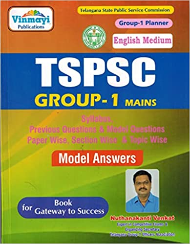 TSPSC Group - I Mains Syllabus, Previous Questions and Model Questions - Papers wise and Section Wise [ ENGLISH MEDIUM ]Vinmayi