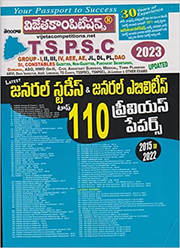 TSPSC General Studies & General Abilities Top 110 Previous Papers 2023 [TELUGU MEDIUM] VIJETHA