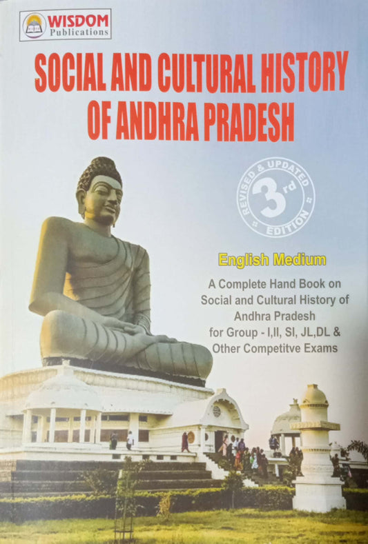 Social and Cultural History of Andhra Pradesh [ENGLISH MEDIUM] 3RD REVISED & UPDATED NOVEMBER 2022 EDITION, WISDOM