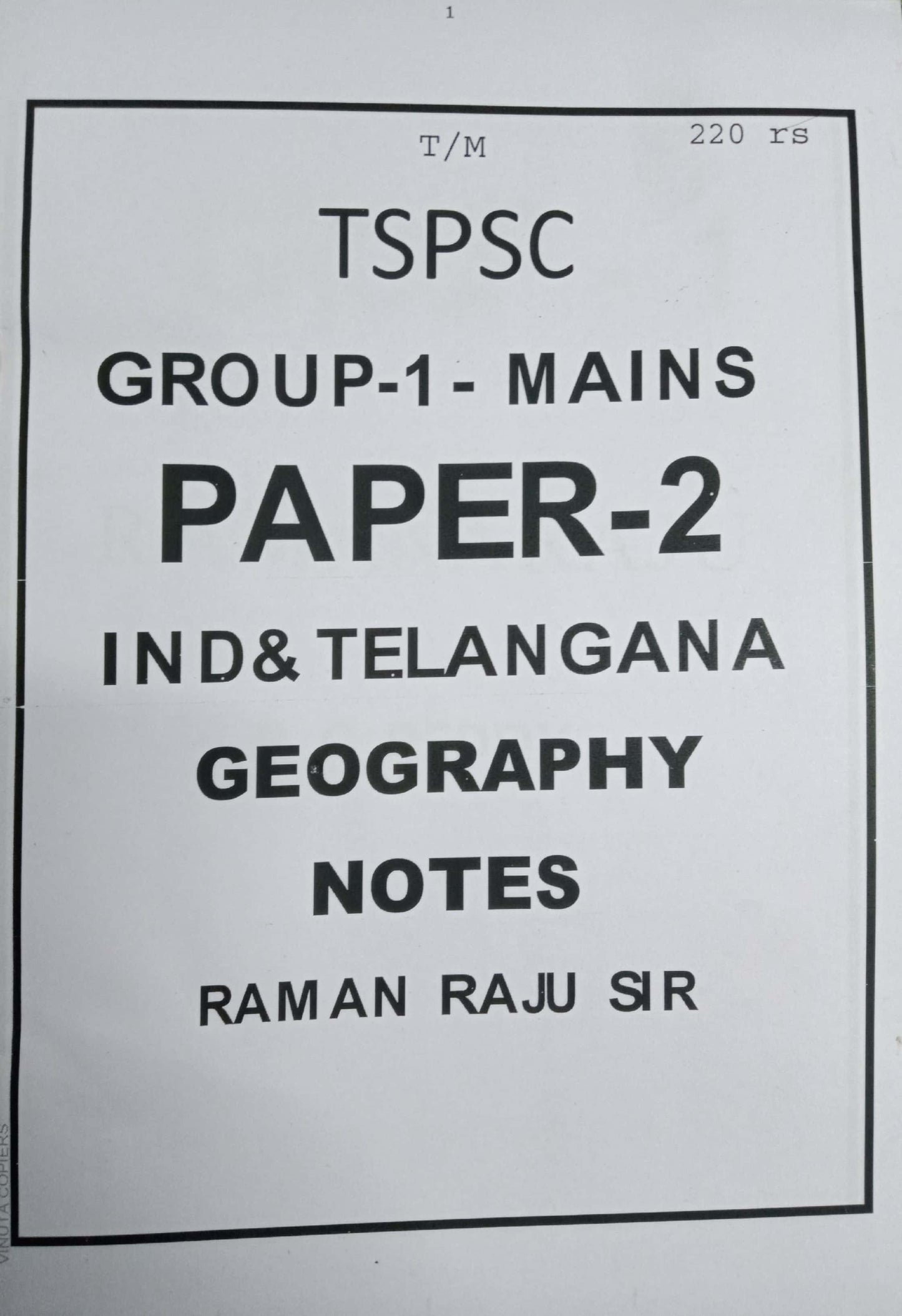 TSPSC GROUP-1-MAINS PAPER-2 INDIA & TELANGANA GEOGRAPHY CLASS NOTES BY RAMANA RAJU SIR [TELUGU MEDIUM] XEROX PRINTED MATERIAL