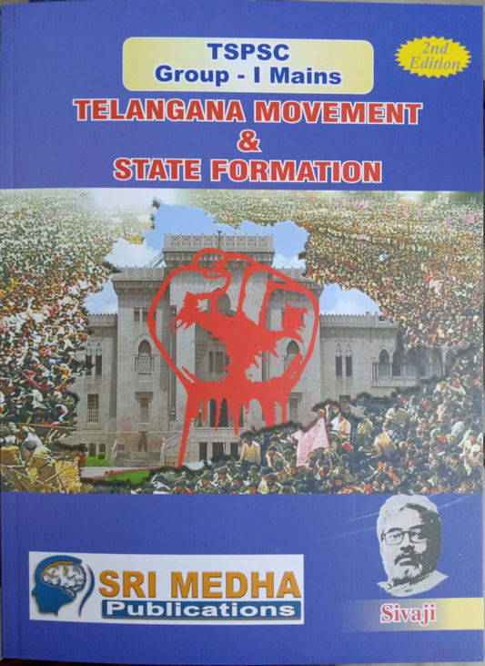 TSPSC G-1 MAINS TELANGANA MOVEMENT AND STATE FORMATION [ENGLISH MEDIUM] MEDHA