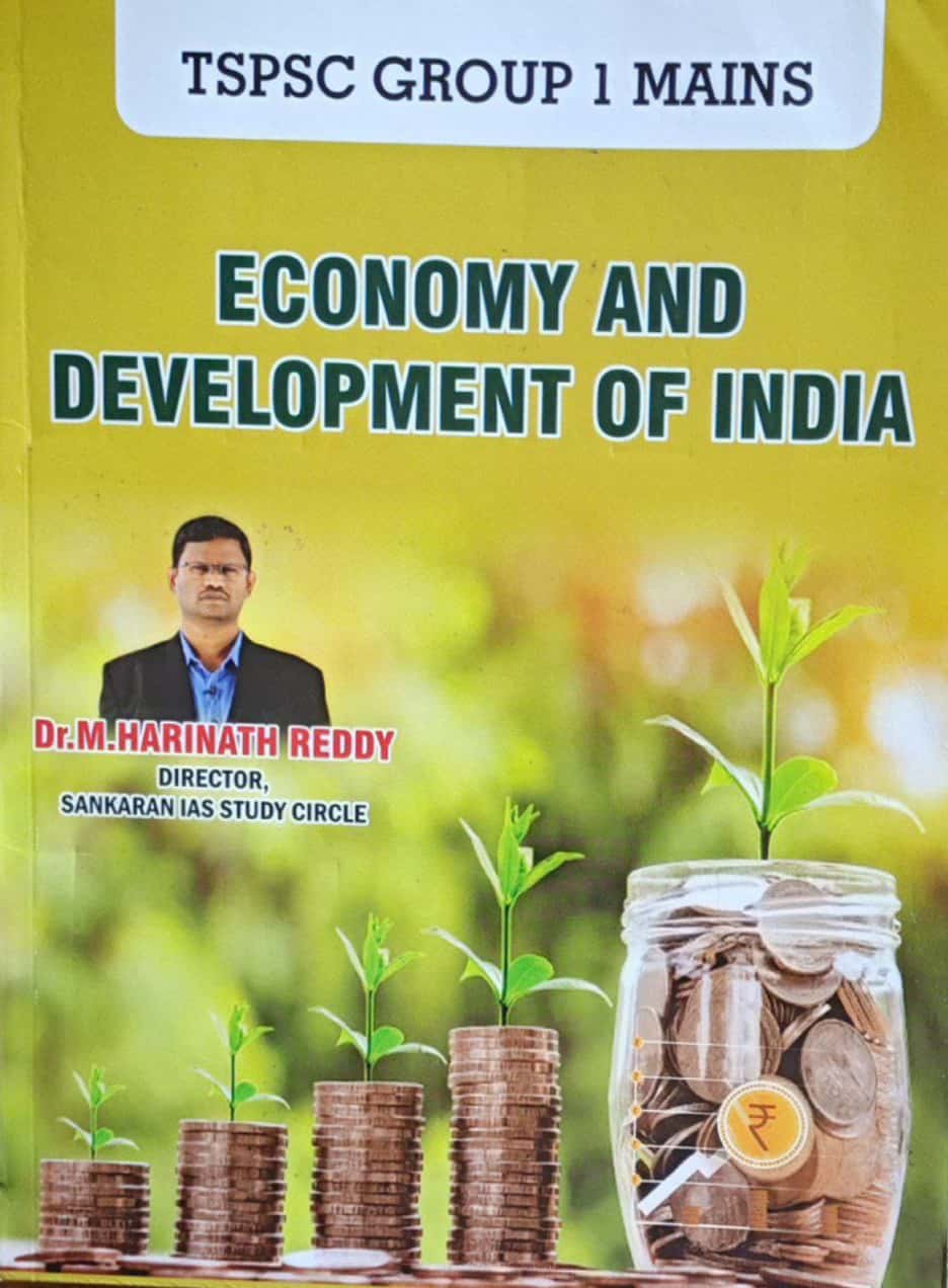 TSPSC GROUP-1 MAINS ECONOMY AND DEVELOPMENT OF INDIA [ENGLISH MEDIUM] DEC 2022 ED HARINATH REDDY