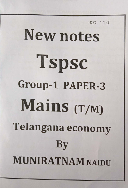 Tspsc Group 1Mains Paper 3 Telangana Economy by Muniratnam Naidu [Telugu Medium] Jan 2023 Xerox Printed Material