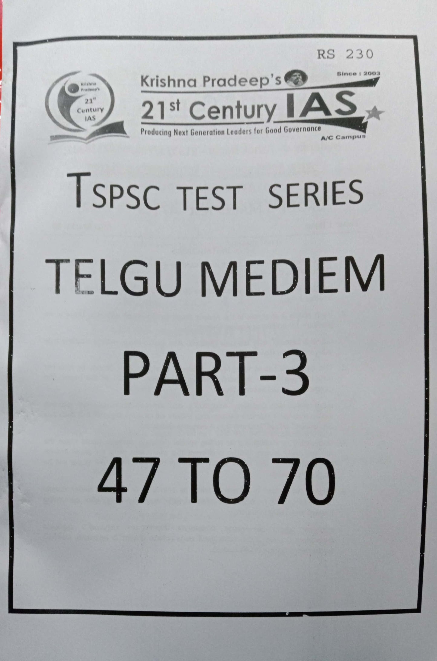 TSPSC GROUP 1 MAINS TEST SERIES TEST (47-70) PART-3 [TELUGU MEDIUM] 21 CENTURY XEROX PRINTED MATERIAL