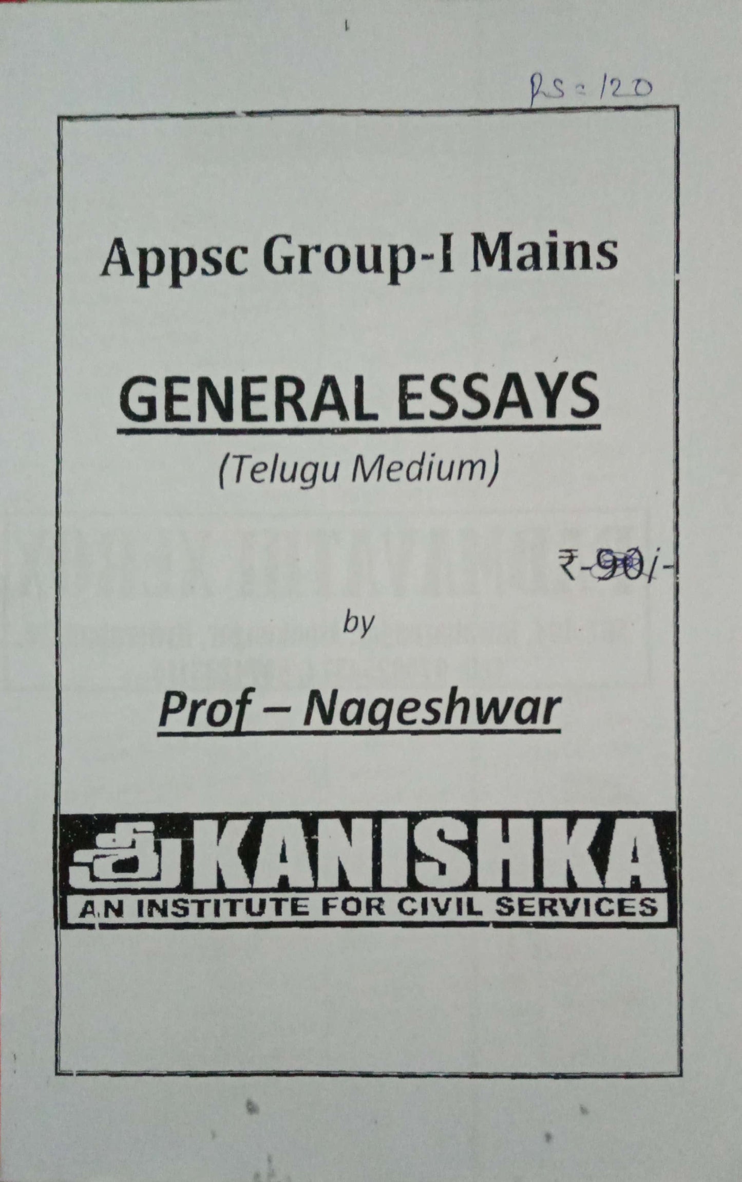 APPSC Group-1 Mains General Essays Class Notes-Nageshwar Sir[Telugu Medium]Xerox Printed Material