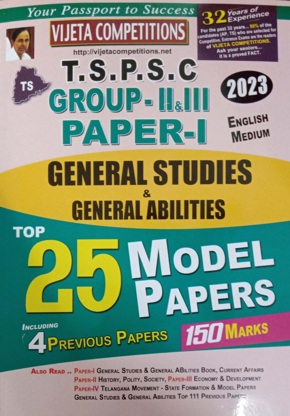 TSPSC Group 2 & 3 Paper-1 General Studies & General Abilities Top 25 Model Papers , Including 4 Previous papers[English Medium]Feb 2023 Ed Vijetha