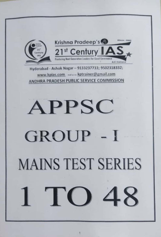 APPSC Group -1 Mains Test Series Test 01-48 KRISHNA PRADEEP INSTITUTE[English Medium]Xerox Printed Material