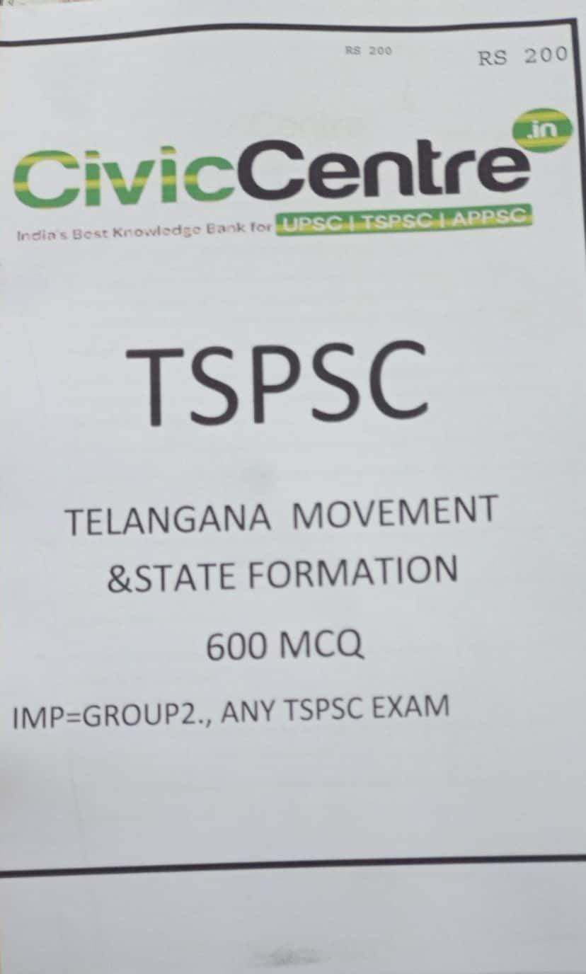 Civic Centre TSPSC Telangana Movement & State Formation 600MCQ[English Medium]Xerox Printed Material