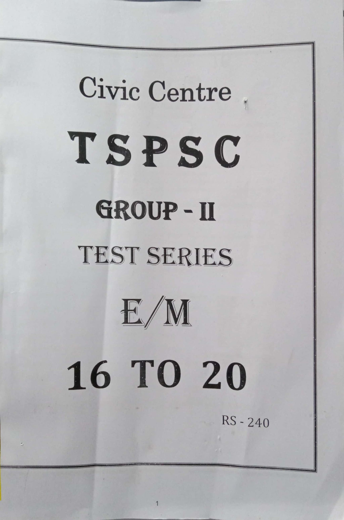 Civic Centre TSPSC Group 2 Test 16 to 20 New Batch [English Medium]June 2023 Xerox Printed Material