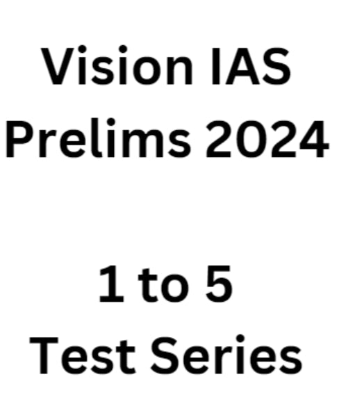 Vision IAS Prelims Test Series 2024 Test 1 to 5[English Medium]Xerox Printed Material