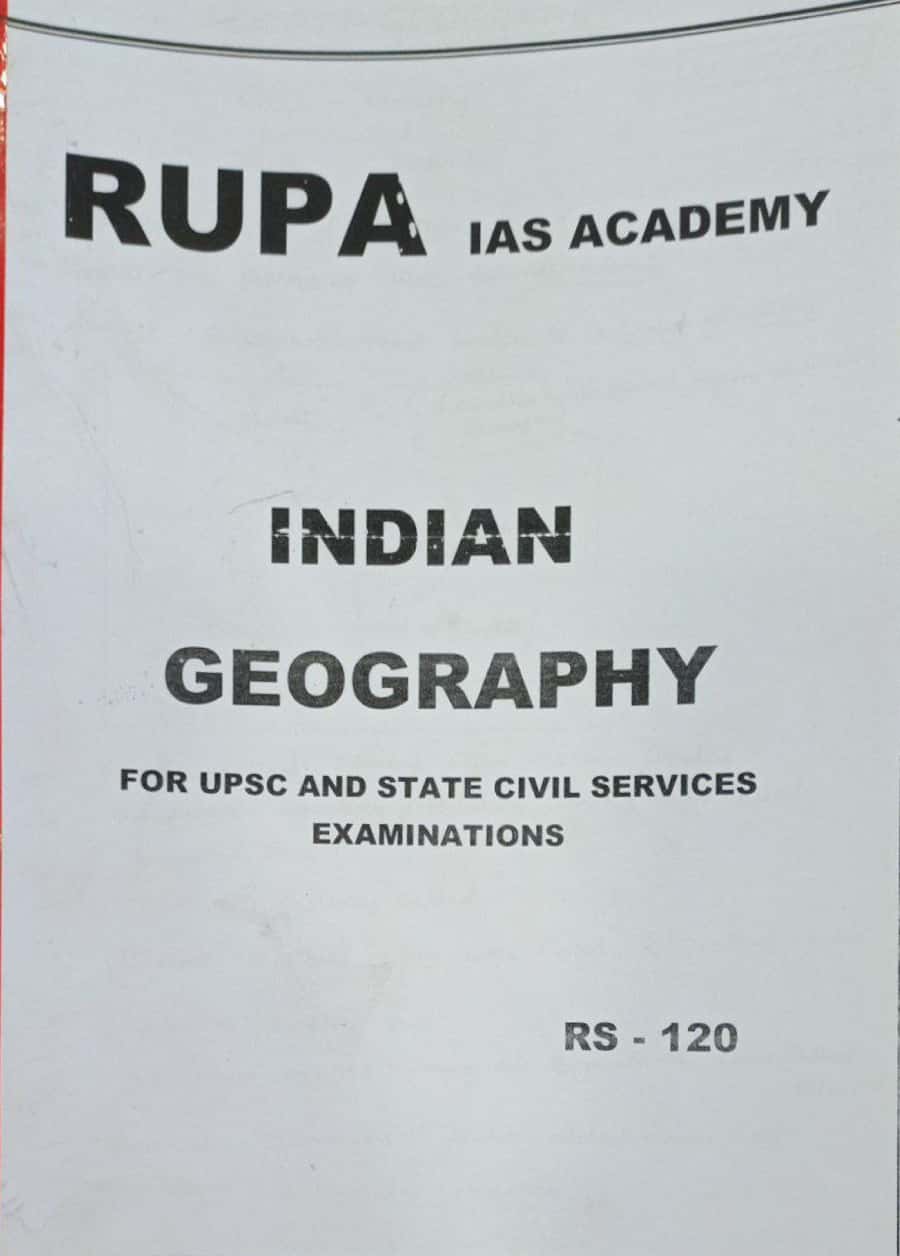RUPA IAS ACADEMY Indian Geography Handwritten Class Notes[English Medium]Xerox Printed Material