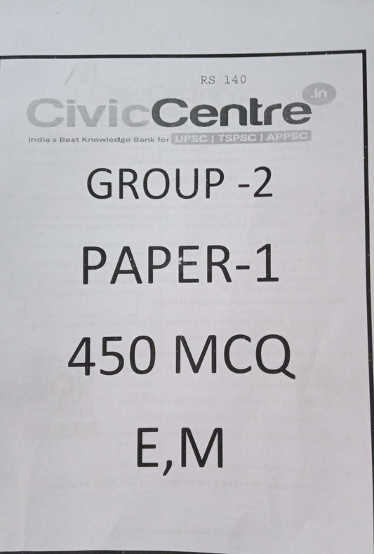 Civic Centre TSPSC Group 2 Paper 1 450MCQs [English Medium]Xerox Printed Material