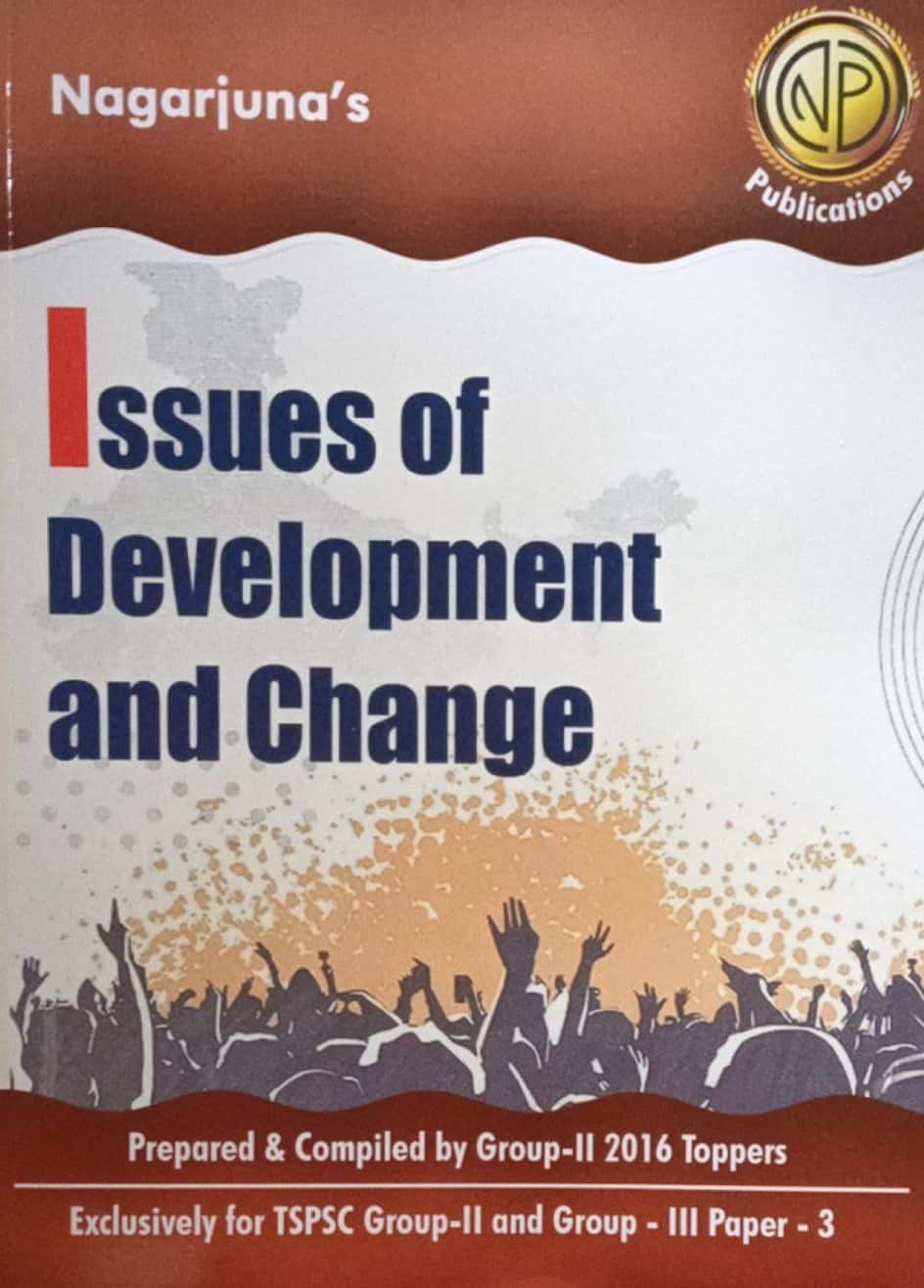 TSPSC Issues of Development and Change for Group II,III[English Medium]July 2023Ed NP