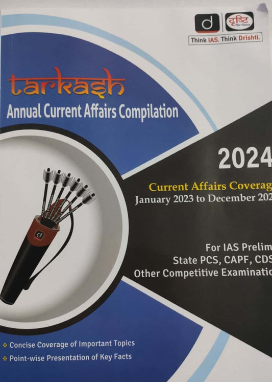 Drishti Tarkash 2024 Annual Current Affairs Compilation(January 2023 to December 2023)[English Medium]Feb 2024Ed