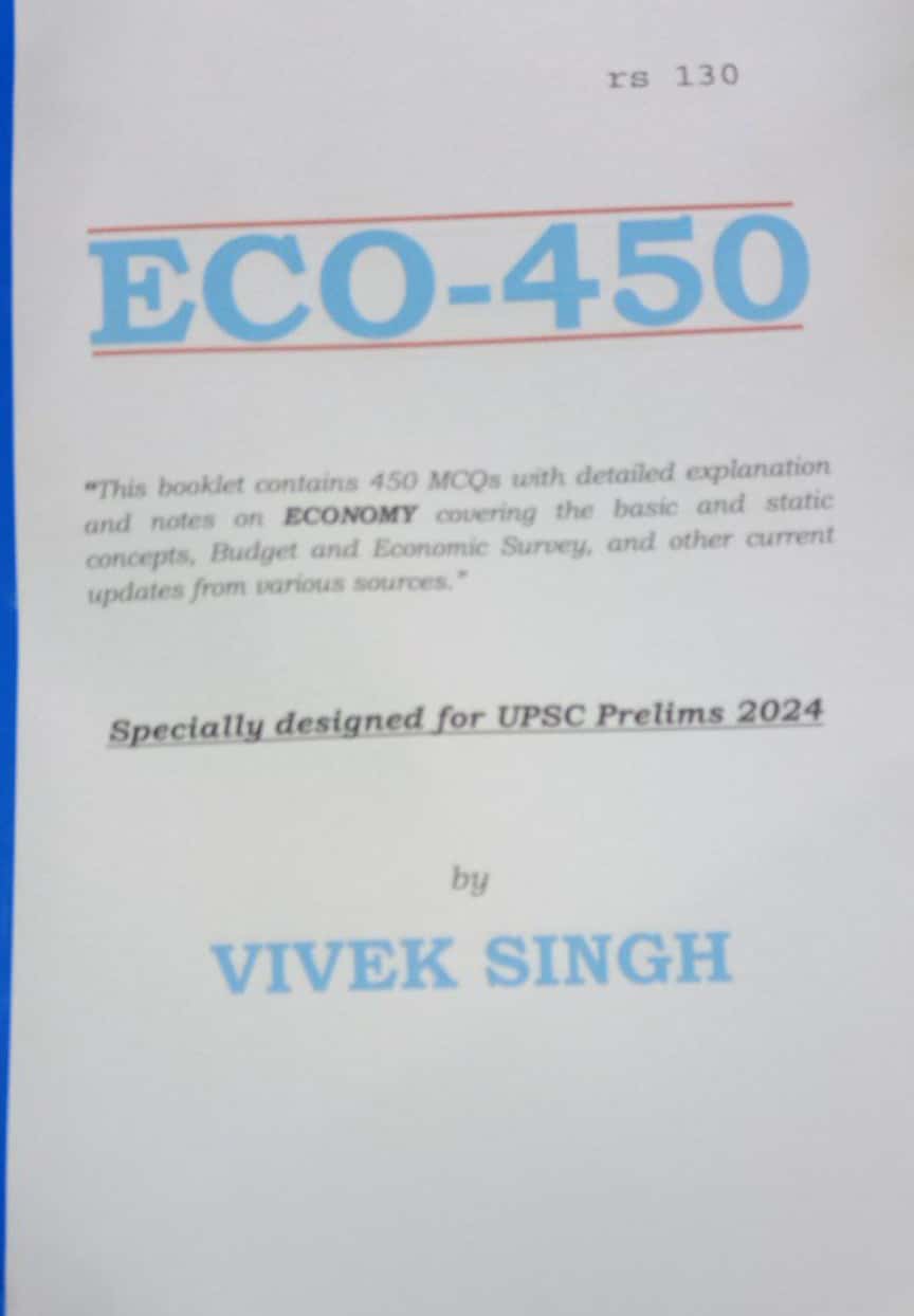 Economy 450 MCQ's for UPSC Prelims 2024 Vivek Singh Xerox Printed Material[English Medium[