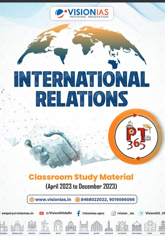 Vision IAS PT 365 International Relations(April 2023 to December 2023) Xerox Printed Material[English Medium]Xerox Printed Material