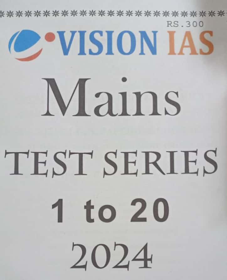VISION IAS Mains 2024 Test Series 1 to 20 Xerox Printed Material[Enlgish Medium]Xerox PHOTOCOPY