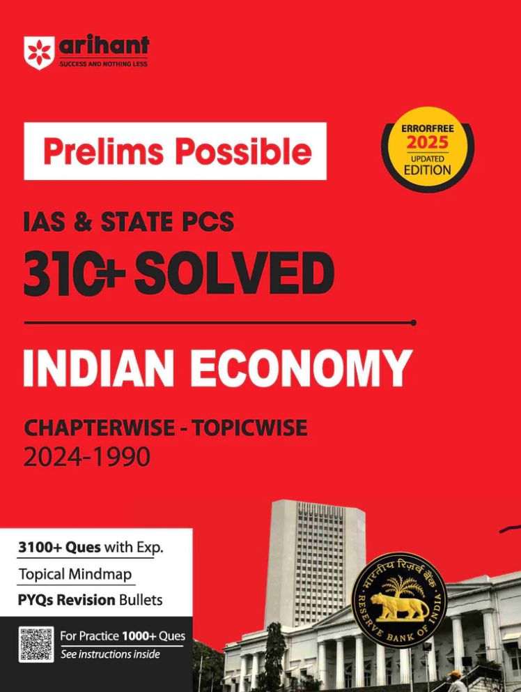 Arihant Prelims Possible IAS & State PCS Exam 310+ Solved Papers Chapterwise-Topicwise (2024-1990) Indian Economy 2025 Updated Edition[English Medium]2024Ed