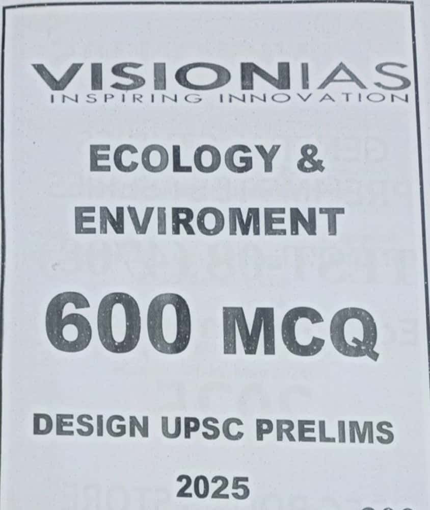 Vision IAS 600 MCQS Environment & Ecology For UPSC PRELIMS 2025 Exam Xerox Printed Material[English Medium]PHOTOCOPY