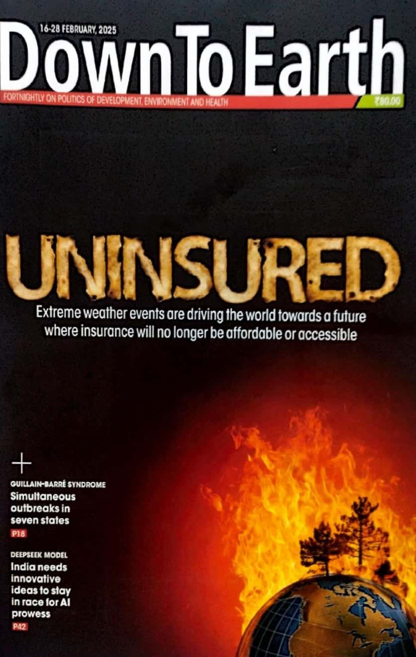 Down to Earth Fortnightly February 16-28 2025 Edition[English Medium]