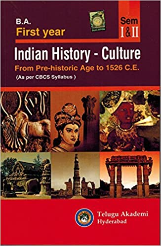 B.A 1st year Indian History - Culture ( From Pre-Historic Age to 1526 C.E ) [ ENGLISH MEDIUM ]2023 Reprint