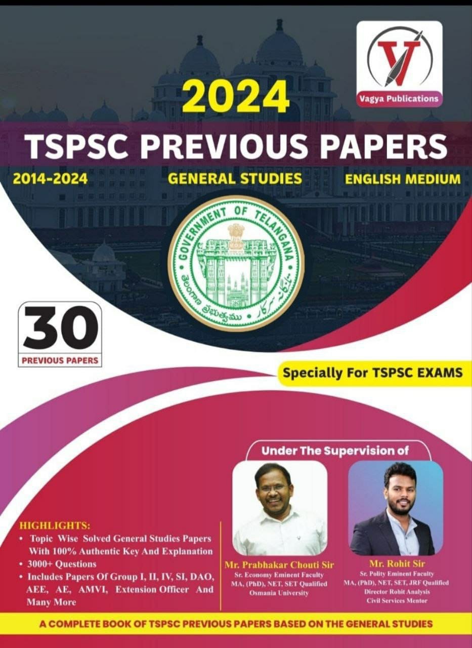 TSPSC Previous Papers 2014 to 2024 (General Studies)[English Medium]April 2024Ed Vagya