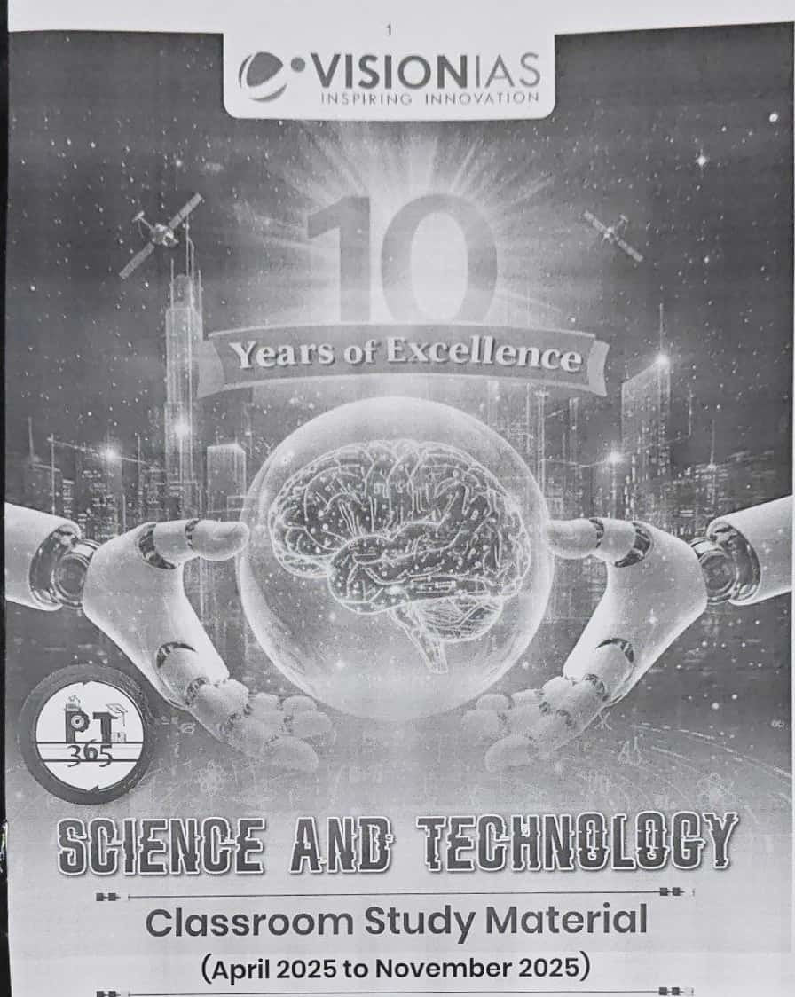 Vision IAS PT 365 Science & Technology (April 2025-November 2025) PHOTOCOPY[English Medium]PHOTOCOPY