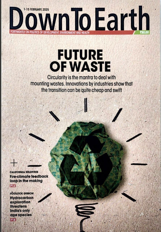 Down to Earth Fortnightly February 1-15 2025 Edition[English Medium]