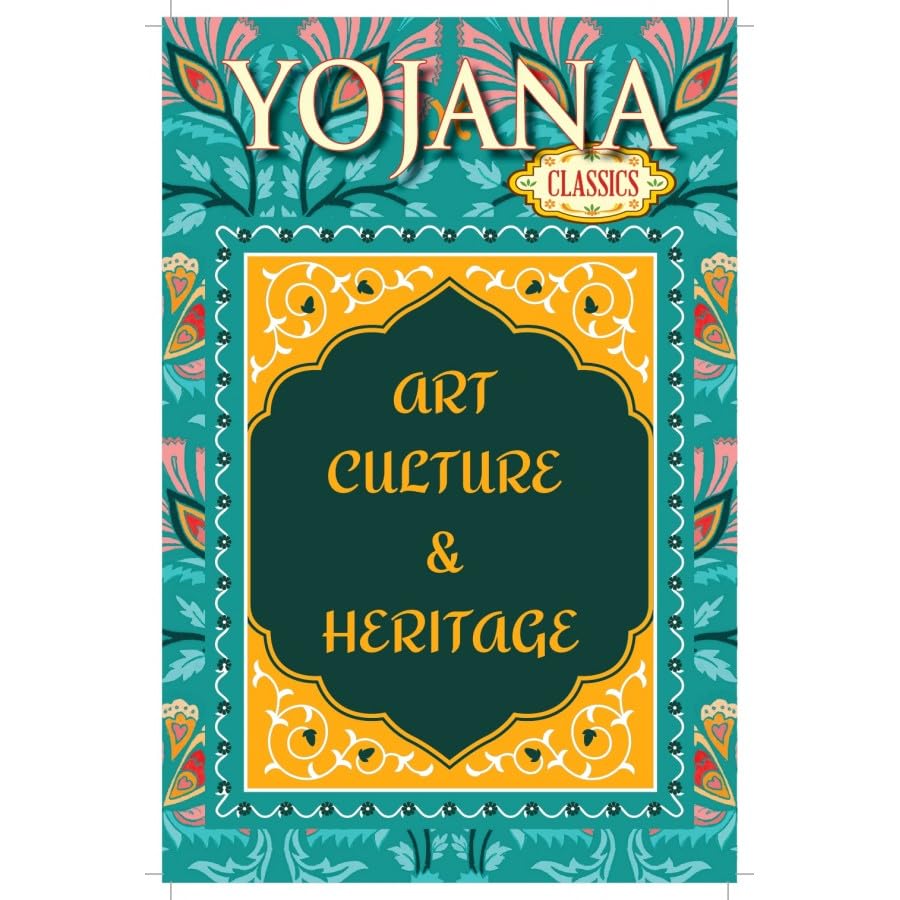 YOJANA CLASSICS ART, CULTURE & HERITAGE[English Medium]2023Ed
