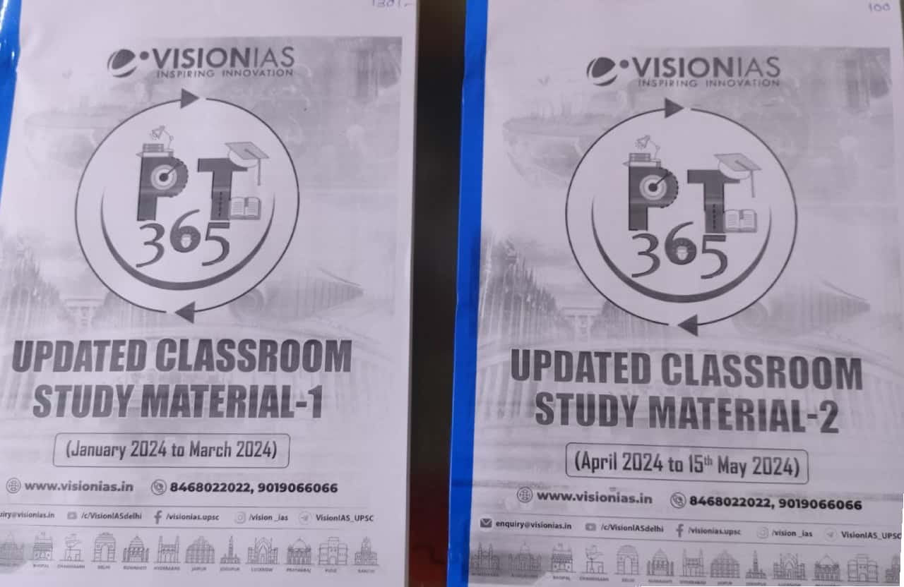 Vision IAS PT 365 Updated Classroom Study Material 1,2(January 2024 to 15th May 2024) Xerox Printed Material[English Medium]Xerox Printed Material