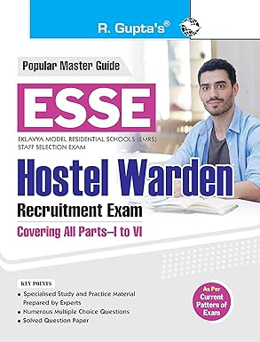 ESSE EMRS HOSTEL WARDEN Recruitment Exam Guide (Covering all Parts-I to VI)[English Medium]Sept 2023Ed R.Gupta