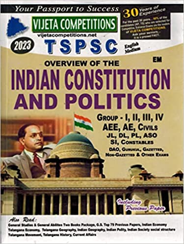 TSPSC - Overview Of Indian Constitution and Politics - For all Exams [ ENGLISH MEDIUM ] VIJETHA