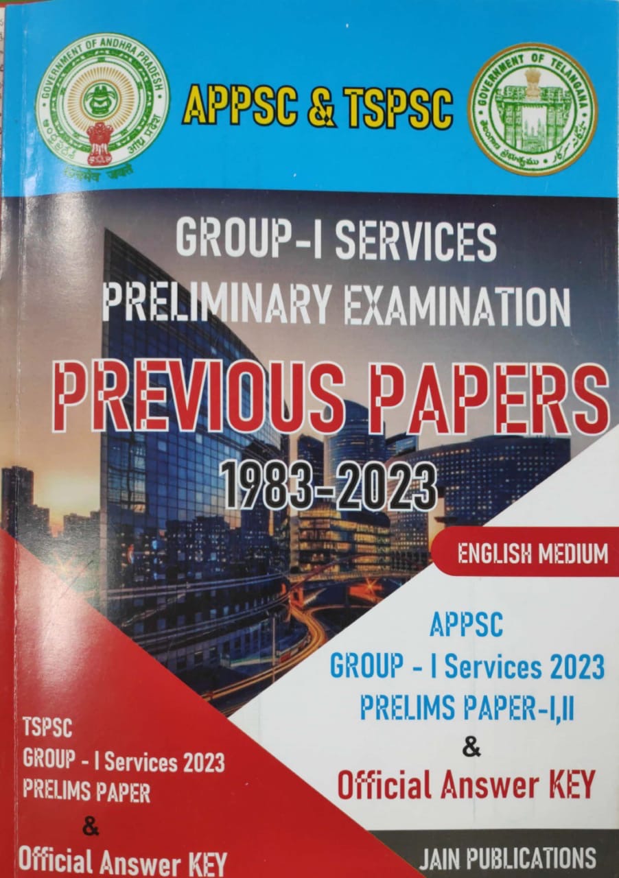 APPSC and TSPSC Group 1 Prelims Previous Papers 1983 to 2023[English Medium]2024Ed Jain Publications