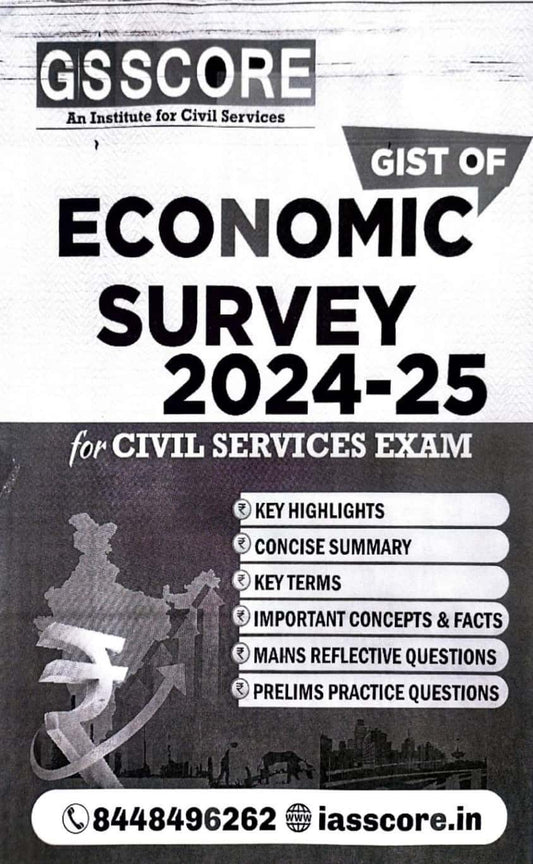 GS Score Gist of Economic Survey 2024-2025 Xerox Printed Material[English Medium]PHOTOCOPY