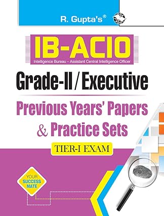 IB-ACIO Grade-II/Executive (Tier-I) Previous Years Papers & Practice Sets R Gupta[English Medium]2023Ed