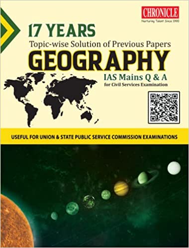 17 Years IAS Mains Topic-Wise Solution of Previous Papers Geography